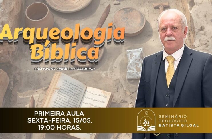 Começa nesta sexta-feira, 15 de maio, as aulas de Arqueologia Bíblica no STBG.